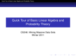 Quick Tour of Basic Linear Algebra and Probability