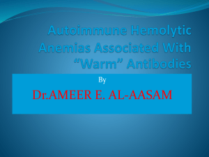 Autoimmune Hemolytic Anemias Associated With *Warm* Antibodies