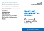 ABOUT YOUR URGENT HOSPITAL REFERRAL