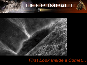 The Deep Impact flyby spacecraft (upper L)