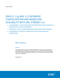 ORACLE 11g AND 12c DATABASE CONSOLIDATION
