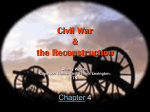 Chapter 4 Civil War and Reconstruction