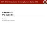 Chapter 13: I/O Systems - FSU Computer Science