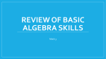 Review of Basic Algebra Skills
