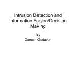 Intrusion Detection and Information Fusion/Decision Making