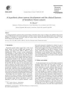 A hypothesis about tumour development and the clinical features of