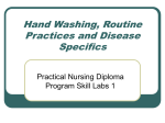 Hand Washing, Routine Practices and Disease Specifics