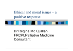 Ethical and moral issues – a positive response