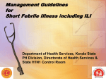 Management Guidelines for Short Febrile Illness including ILI