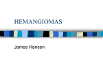 HEMANGIOMAS - Ravenwood-PA