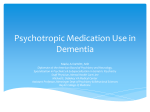 Psychotropic Medication Use in Dementia