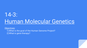 14-3: Human Molecular Genetics