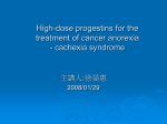 High-dose progestins for the treatment of cancer anorexia