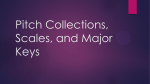 Pitch Collections, Scales, and Major Keys