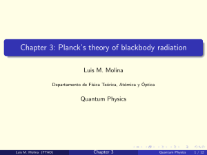 Chapter 3: Planck`s theory of blackbody radiation