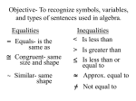 Objective- To recognize symbols, variables, and types of sentences