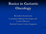Basics in Geriatric Oncology - National Cancer Centre Singapore