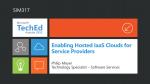 Enabling Hosted IaaS Clouds for Service Providers