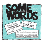 Some Words—Suffixes - Educators Publishing Service