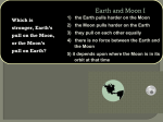 ConcepTest 5.8a Earth and Moon I