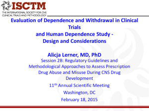 Evaluation of Dependence and Withdrawal in Clinical Trials