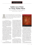 Sudden Loss of Vision in a Young, Healthy Patient