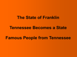 The State of Franklin Tennessee Becomes a State Famous