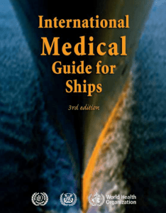 International medical guide for ships: including the ship`s medicine