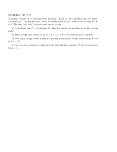 PROBLEM 1 [25 PTS] A system consists of N distinquishable