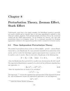 Chapter 8 Perturbation Theory, Zeeman Effect, Stark Effect