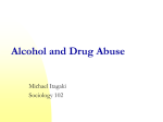 Ch. 4 Alcohol and Drug Abuse