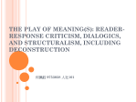The play of Meaning(s): Reader-Response Criticism, Dialogics, and