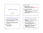 Bits, Data Types, and Operations What does the Computer