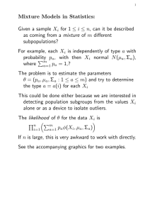 Mixture Models in Statistics: Given a sample Xi for 1 ≤ i ≤ n , can it