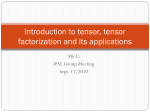 Introduction to tensor, tensor factorization and its applications