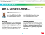 SmartClip™ SL3 Self-Ligating Appliance