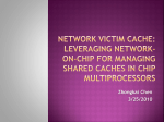 Network Victim Cache: Leveraging Network-on