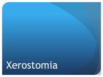 What is Xerostomia?