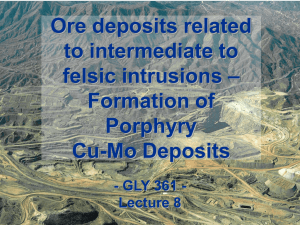 Ore deposits related to intermediate to felsic intrusions – Formation
