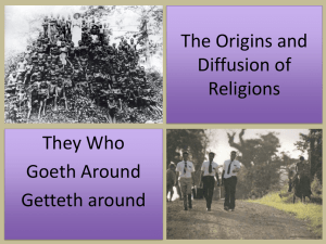 The Origins, Diffusion and Distribution of Religions