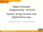 System, String, Scanner and JOptionPane class Object Oriented