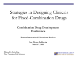 Strategies in Designing Clinicals for Fixed