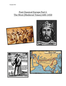 Packet #10 Post Classical Europe Part I: The West (Medieval Times