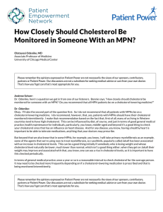How Closely Should Cholesterol Be Monitored in Someone With an