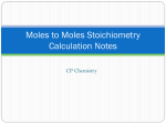 Moles to Moles Stoichiometry Calculation Notes