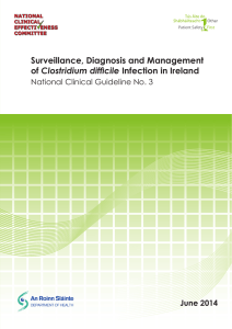 Surveillance, Diagnosis and Management of Clostridium difficile