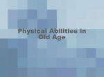 Physical Abilities in Old Age
