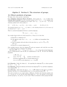 Algebra I: Section 6. The structure of groups. 6.1 Direct products of