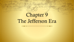 Chapter 9 The Jefferson Era