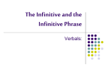 The Infinitive and the Infinitive Phrase